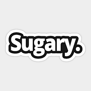 Sugary. Sticker